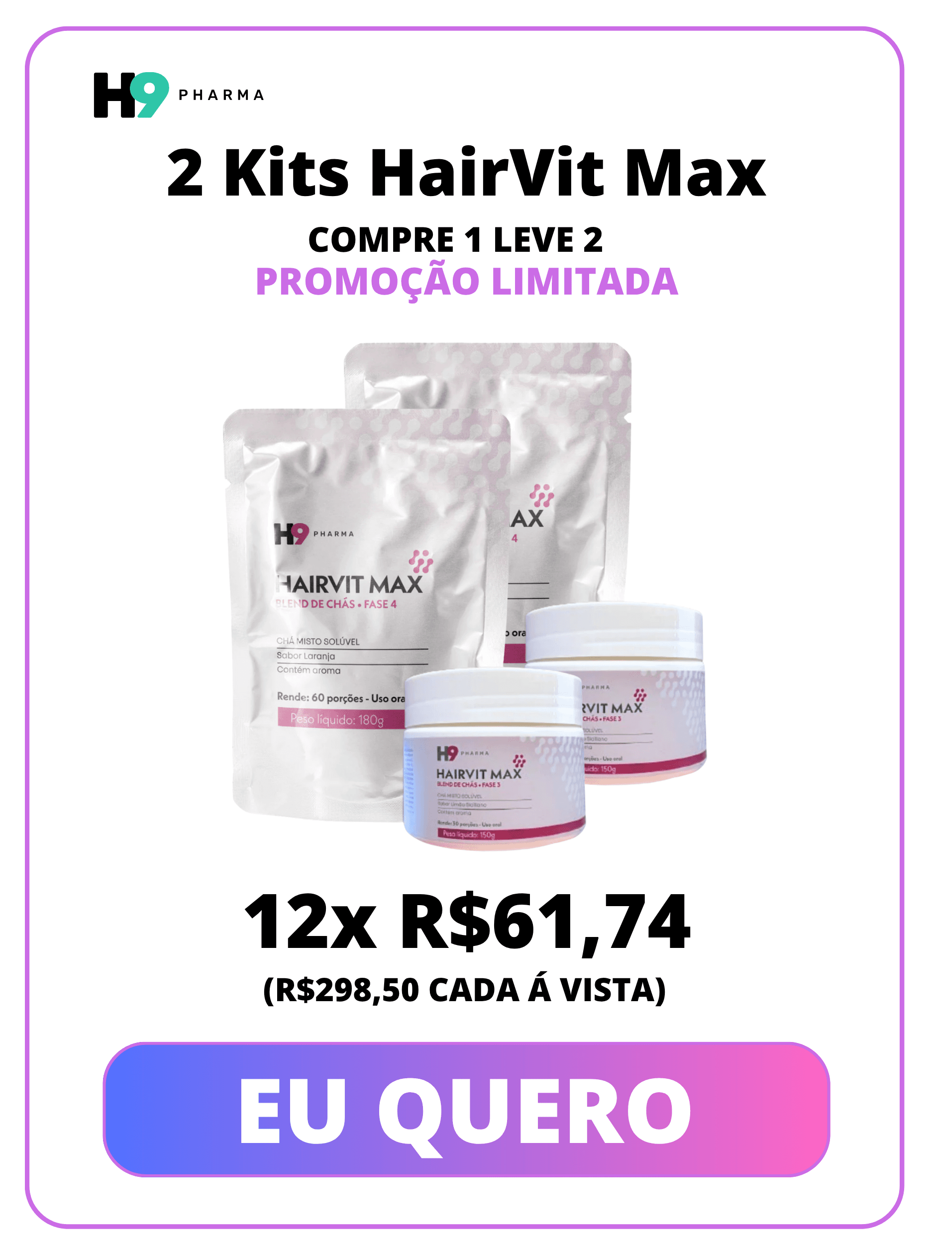 2 Kits HairVit Max - 12x R$61,74